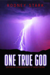 一神教の歴史的帰結<br>One True God : Historical Consequences of Monotheism