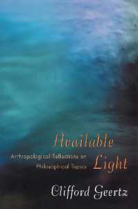Ｃ．ギアツ著／哲学的諸問題の人類学的考察<br>Available Light : Anthropological Reflections on Philosophical Topics