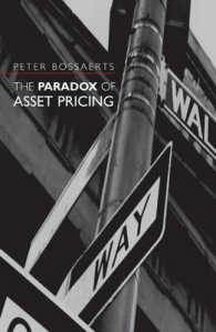 資産価格決定のパラドクス<br>The Paradox of Asset Pricing (Frontiers of Economic Research)