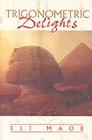 『素晴らしい三角法の世界：古代エジプトから現代まで』（原書）<br>Trigonometric Delights （Reprint）