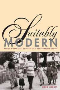 Suitably Modern : Making Middle-Class Culture in a New Consumer Society