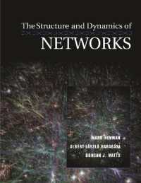 The Structure and Dynamics of Networks (Princeton Studies in Complexity)