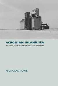 Across an Inland Sea : Writing in Place from Buffalo to Berlin