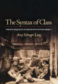 The Syntax of Class : Writing Inequality in Nineteenth-Century America