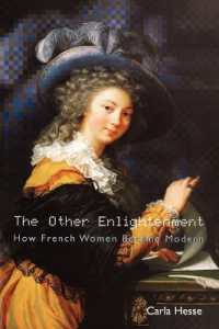 フランス革命と女性の啓蒙<br>The Other Enlightenment : How French Women Became Modern
