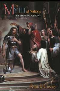 『ネイションという神話　ヨーロッパ諸国の中世的起源』（原書）<br>The Myth of Nations : The Medieval Origins of Europe