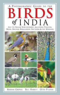 A Photographic Guide to the Birds of India : And the Indian Subcontinent-Including Pakistan, Nepal, Bhutan, Bangladesh, Sri Lanka, & the Maldives (Pri
