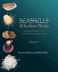 Seashells of Southern Florida : Living Marine Mollusks of the Florida Keys and Adjacent Regions: Bivalves