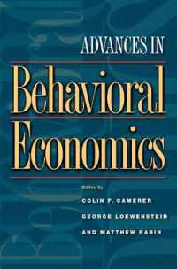 行動経済学の進歩：精選論集<br>Advances in Behavioral Economics (The Roundtable Series in Behavioral Economics)