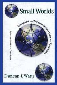 D．ワッツ『スモ－ルワ－ルド：ネットワ－クの構造とダイナミクス』（原書）<br>Small Worlds : The Dynamics of Networks between Order and Randomness (Princeton Studies in Complexity)