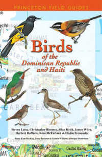 Birds of the Dominican Republic & Haiti (Princeton Field Guides)