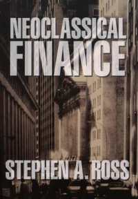 新古典派金融理論<br>Neoclassical Finance (Princeton Lectures in Finance)