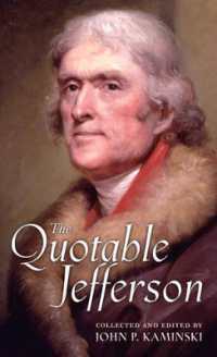 ジェファーソン引用句集<br>The Quotable Jefferson