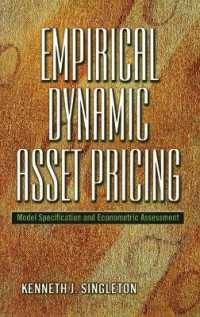 動学的資産価格決定の実証研究：モデル仕様と計量経済学的評価<br>Empirical Dynamic Asset Pricing : Model Specification and Econometric Assessment