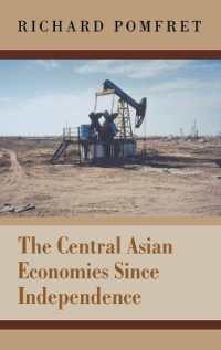 独立後の中央アジア経済<br>The Central Asian Economies since Independence