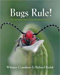 昆虫の世界：カラー図解入門<br>Bugs Rule! : An Introduction to the World of Insects
