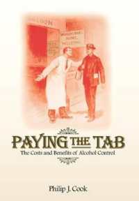 アルコール規制の費用便益分析<br>Paying the Tab : The Costs and Benefits of Alcohol Control