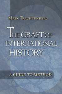 『国際関係史の技法：歴史研究の組み立て方』（原書）<br>The Craft of International History : A Guide to Method