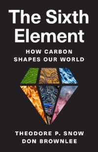 炭素がつくる世界<br>The Sixth Element : How Carbon Shapes Our World