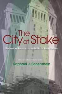 ロサンゼルスの地方政治改革<br>The City at Stake : Secession, Reform, and the Battle for Los Angeles