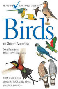 Birds of South America : Non-Passerines: Rheas to Woodpeckers (Princeton Illustrated Checklists)