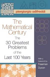 ２０世紀・数学における３０の重要な問題<br>The Mathematical Century : The 30 Greatest Problems of the Last 100 Years