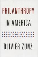 慈善のアメリカ史<br>Philanthropy in America : A History (Politics and Society in Modern America)