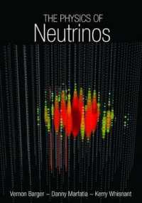 ニュートリノ物理学<br>The Physics of Neutrinos