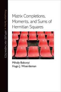 Matrix Completions, Moments, and Sums of Hermitian Squares (Princeton Series in Applied Mathematics)
