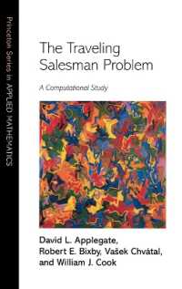 巡回セールスマン問題：最新研究<br>The Traveling Salesman Problem : A Computational Study (Princeton Series in Applied Mathematics)