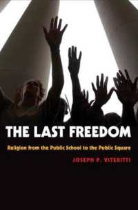 公領域における宗教<br>The Last Freedom : Religion from the Public School to the Public Square