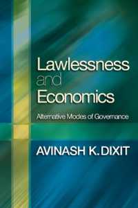 無法状態と経済学：ガバナンスの代替的手段<br>Lawlessness and Economics : Alternative Modes of Governance (The Gorman Lectures in Economics)