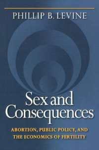 妊娠中絶の経済学的分析<br>Sex and Consequences : Abortion, Public Policy, and the Economics of Fertility