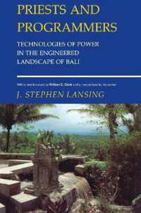 Priests and Programmers : Technologies of Power in the Engineered Landscape of Bali