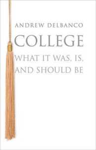 大学：その過去、現在とあるべき姿<br>College : What It Was, Is, and Should Be