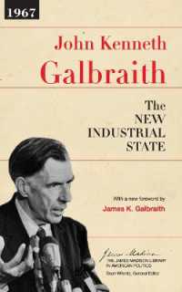 ジョン　Ｋ．ガルブレイス『新しい産業国家』（新版）<br>The New Industrial State (The James Madison Library in American Politics)