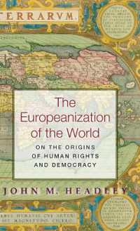 世界の欧州化：人権と民主主義の起源<br>The Europeanization of the World : On the Origins of Human Rights and Democracy