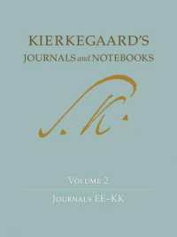 キルケゴール日記・ノート集（全１１巻）第２巻：日誌EE-KK<br>Kierkegaard's Journals and Notebooks, Volume 2 : Journals EE-KK (Kierkegaard's Journals and Notebooks)