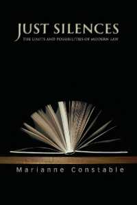 公正な沈黙：現代法の限界と可能性<br>Just Silences : The Limits and Possibilities of Modern Law