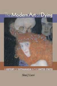 米国における安楽死の歴史<br>The Modern Art of Dying : A History of Euthanasia in the United States