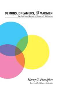 ハリーＧ・フランクファート著／デカルト『省察』における理性の擁護<br>Demons, Dreamers, and Madmen : The Defense of Reason in Descartes's Meditations