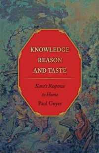カントのヒュームに対する反応<br>Knowledge, Reason, and Taste : Kant's Response to Hume