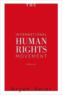 国際人権運動史<br>International Human Rights Movement : A History (Human Rights and Crimes against Humanity) -- Hardback
