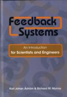 Feedback Systems : An Introduction for Scientists and Engineers