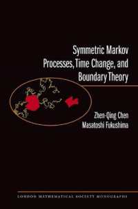 Symmetric Markov Processes, Time Change, and Boundary Theory (LMS-35) (London Mathematical Society Monographs)