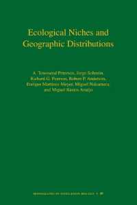 Ecological Niches and Geographic Distributions (MPB-49) (Monographs in Population Biology)