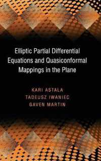 楕円型偏微分方程式<br>Elliptic Partial Differential Equations and Quasiconformal Mappings in the Plane (Princeton Mathematical Series)