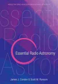 電波天文学エッセンシャル<br>Essential Radio Astronomy (Princeton Series in Modern Observational Astronomy)