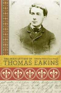 トマス・エイキンズのパリ書簡集成<br>The Paris Letters of Thomas Eakins