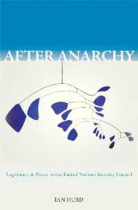 国連安保理の正当性と権力<br>After Anarchy : Legitimacy and Power in the United Nations Security Council